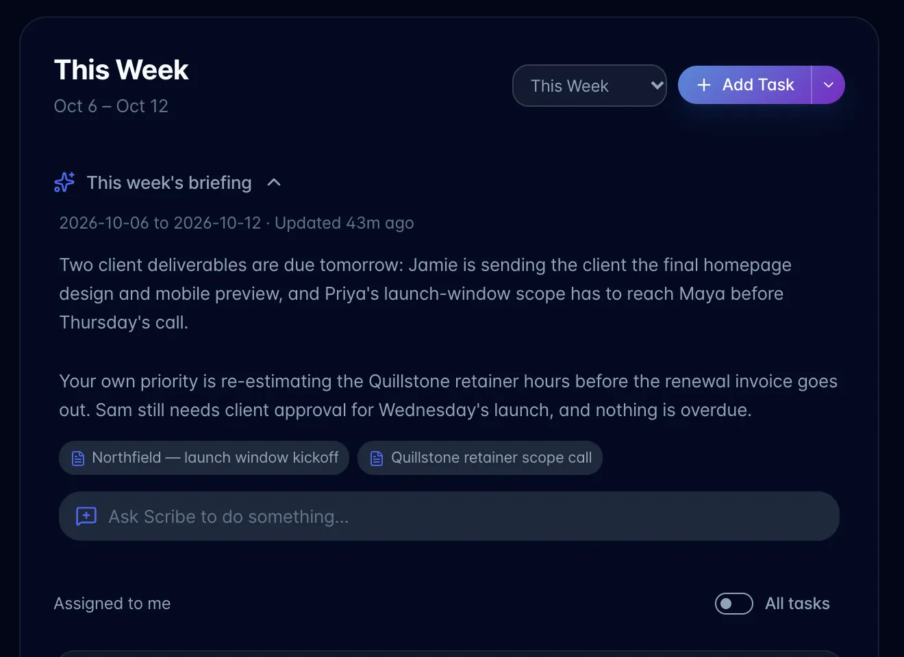 This week's briefing opened on Today, with the briefing text, two source recordings and the Ask Scribe to do something box