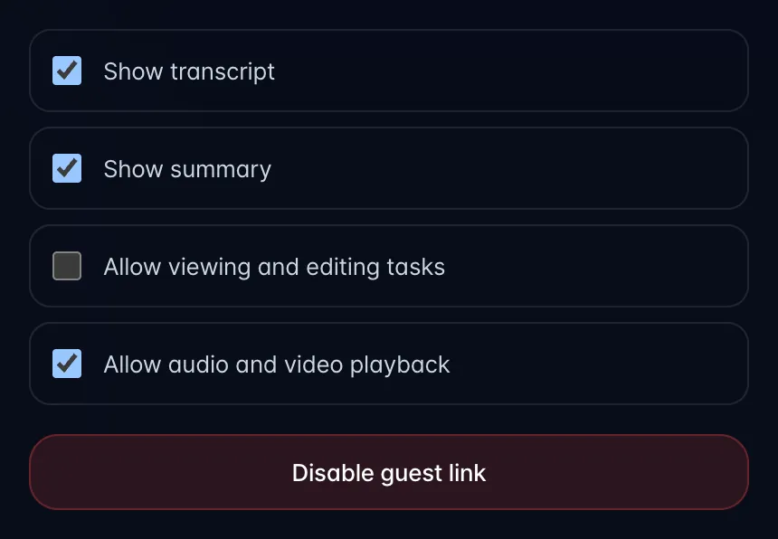 Controls for an active guest link: Show transcript, Show summary, Allow viewing and editing tasks (off), Allow audio and video playback, and a Disable guest link button