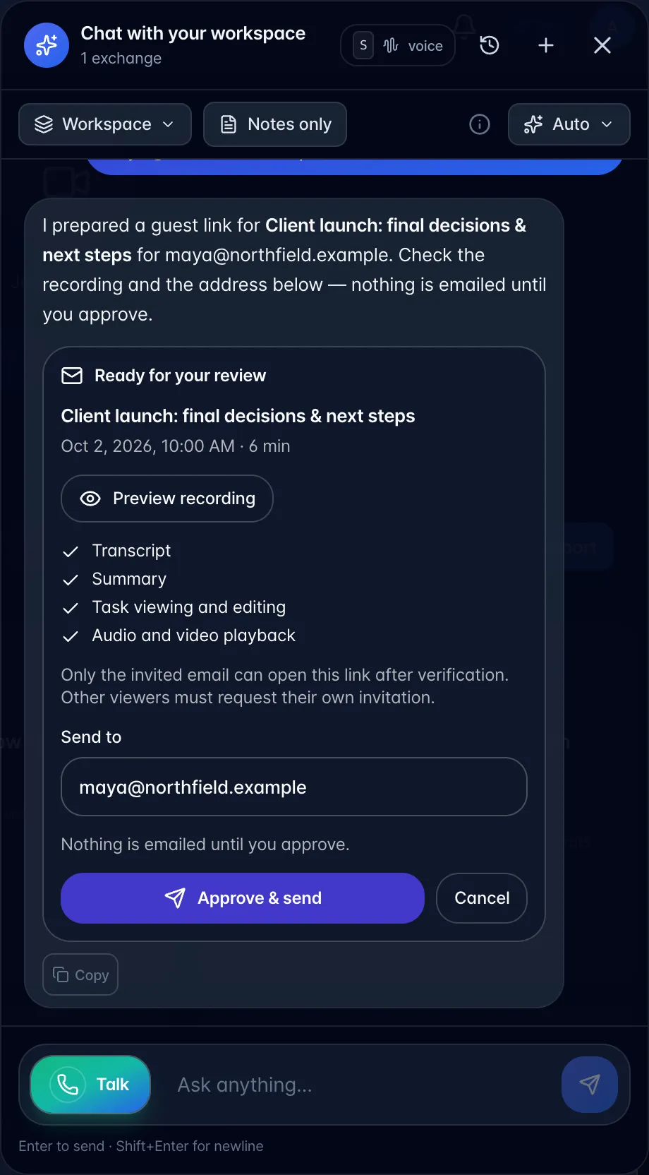 Workspace chat showing the assistant’s reply and a Ready for your review card: recording title and date, Preview recording, the four included permissions, a Send to field with maya@northfield.example, and Approve & send and Cancel buttons